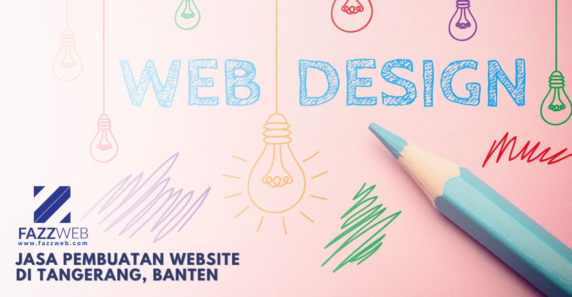 Jasa Pembuatan Website Tangerang Profesional Design