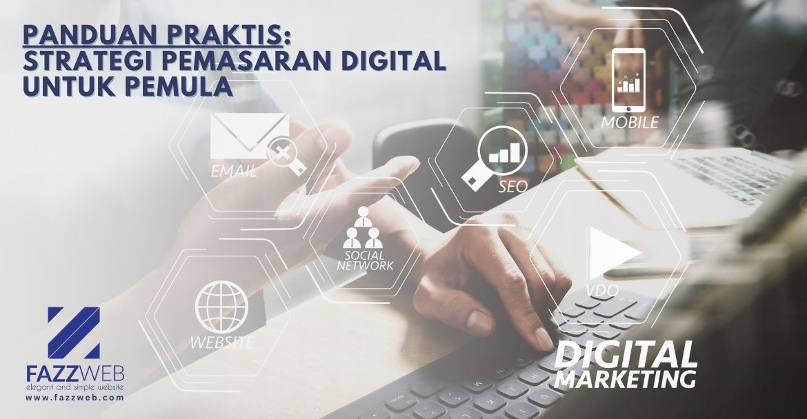 Strategi Pemasaran Digital untuk Pemula Panduan Praktis-Jasa Pembuatan Website
